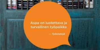 Työntekijän lainaus: Aspa on luotettava ja turvallinen työpaikka.